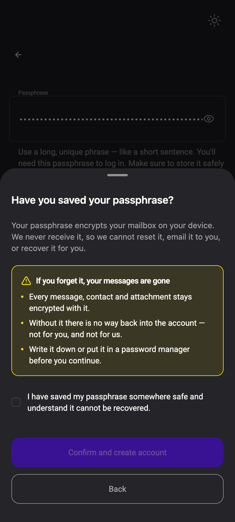 Have you saved your passphrase? Tick the box, then Confirm and create account.