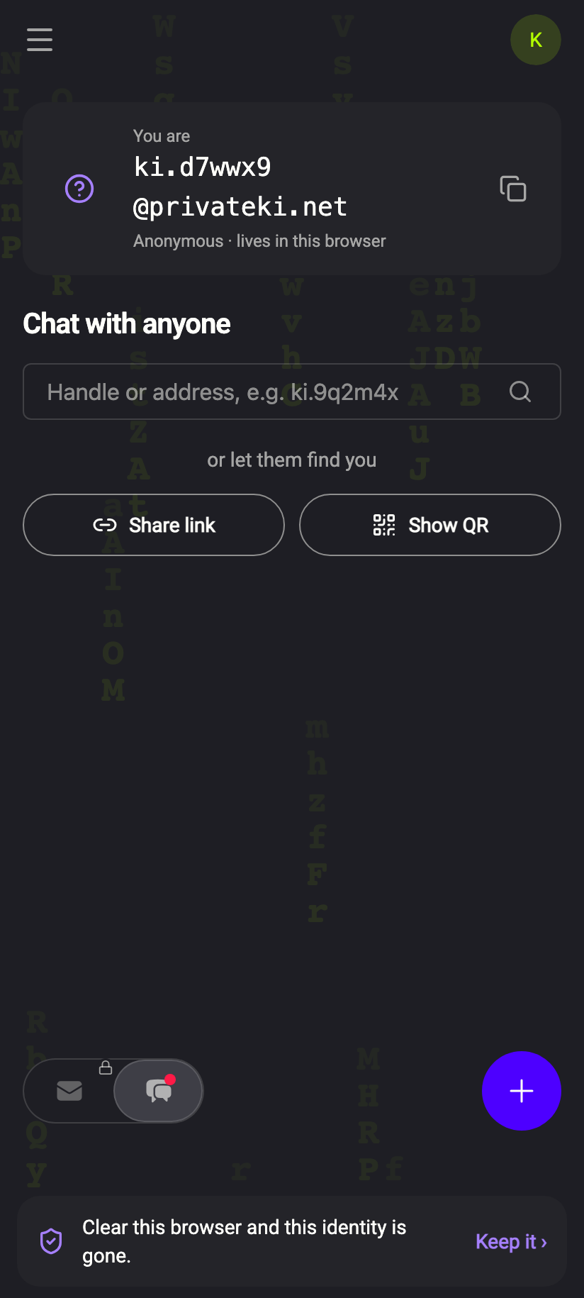 The anonymous home: your handle, 'Anonymous · lives in this browser', the Chat with anyone field, and the two ways to be found.