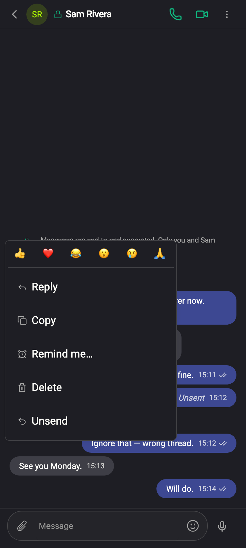 Right-click your own message: reactions, Copy, Delete — and Unsend, for one hour.